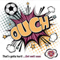  GWS04 Get Well Card - Ouch